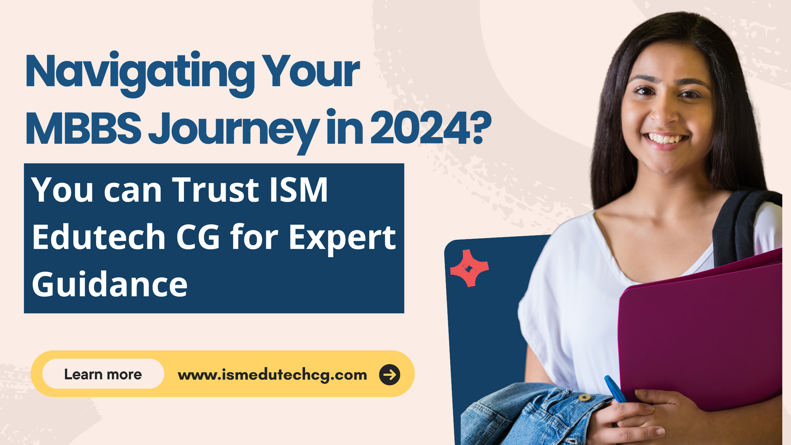 Navigating Your MBBS Journey in 2024: Trust ISM Edutech CG for Expert Guidance